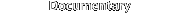 Documentary